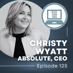 Episode 125 - Interview with Christy Wyatt, Absolute CEO
