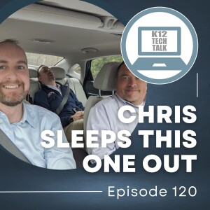 Episode 120 - Chris Sleeps This One Out