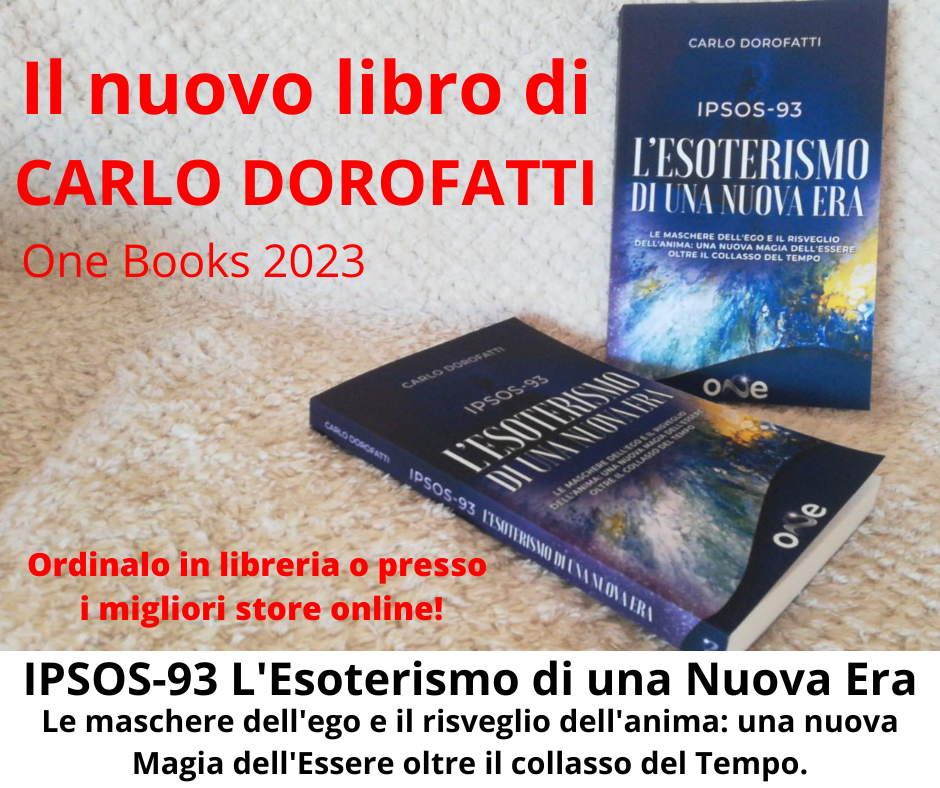 ESOTERISMO, MAGICK, MEDITAZIONE di Carlo Dorofatti