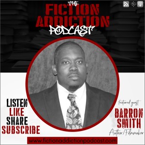 Episode 28: Barron Smith (Author/Filmmaker)