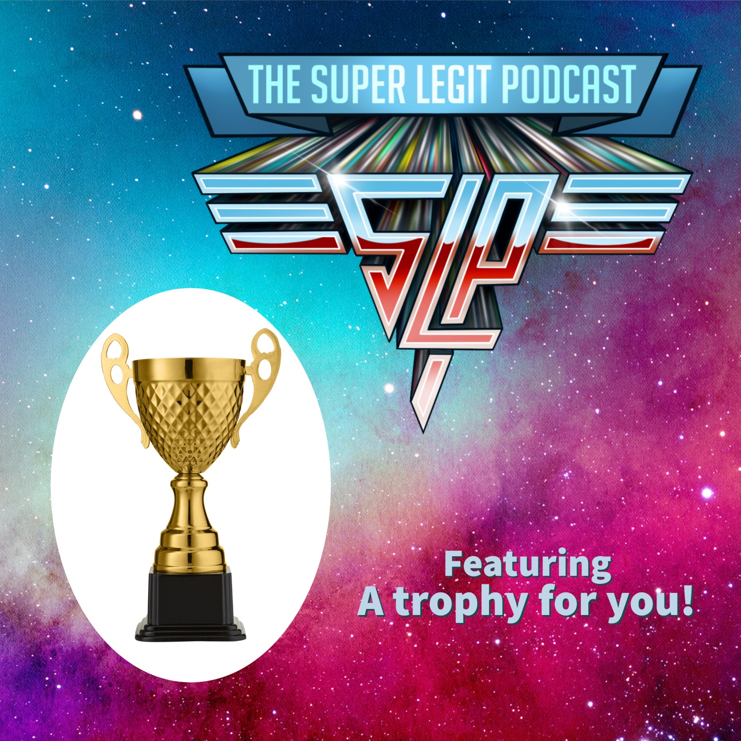 The Super Legit Podcast