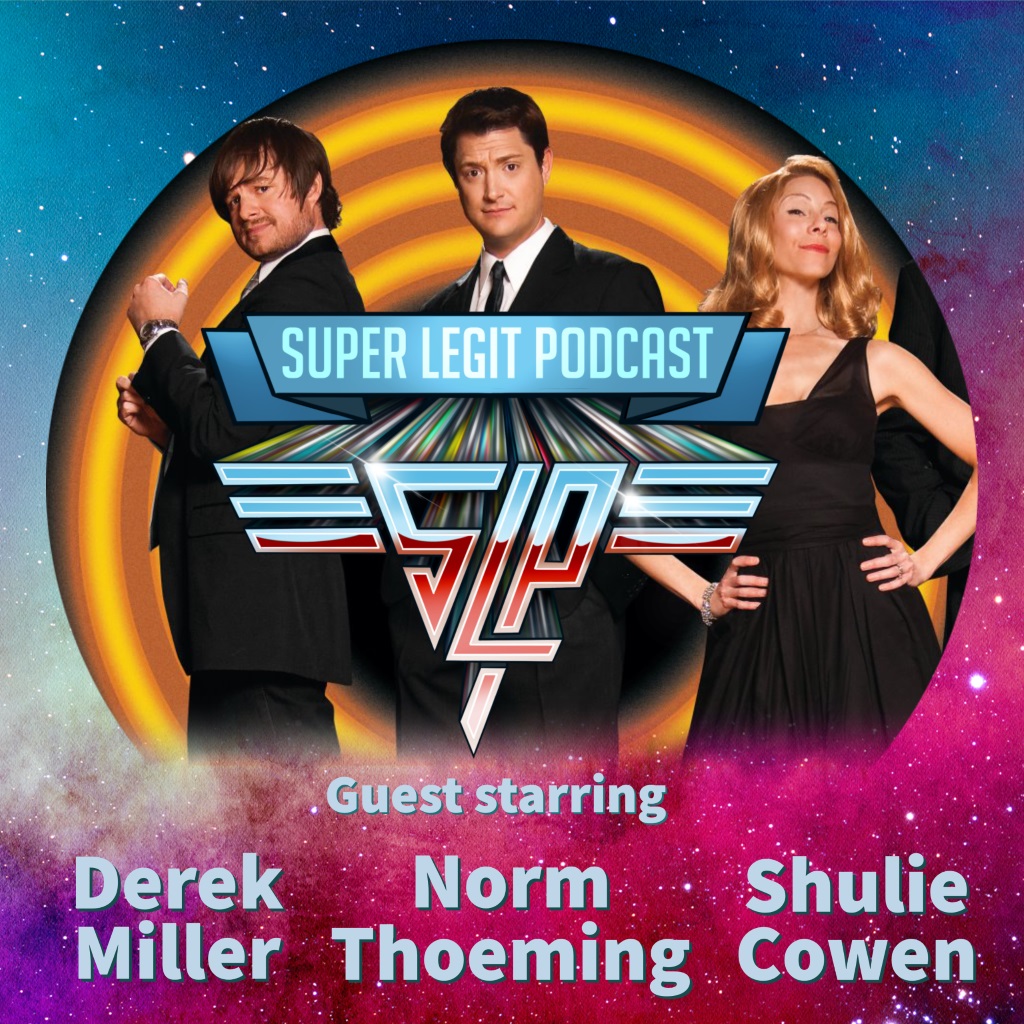 The Super Legit Podcast