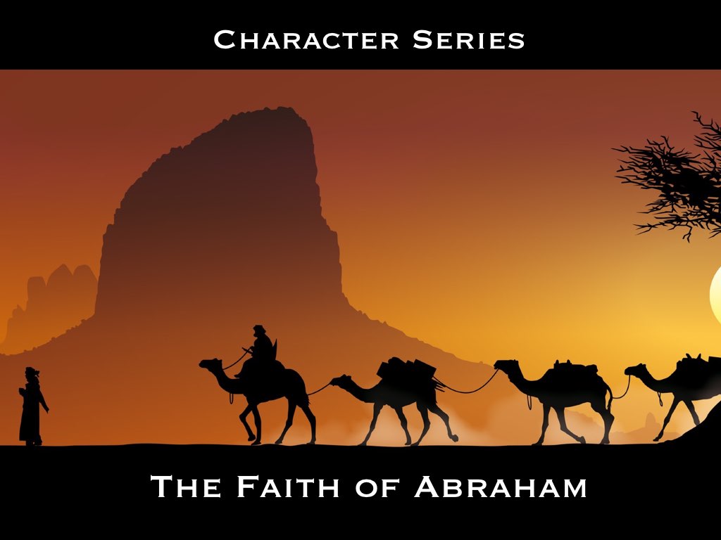 The Faith of Abraham