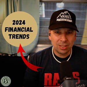 2024 Financial TRENDS (and what hasn't changed?)
