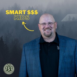 Five Core Values of Smart Money Kids - Through The Pines Podcast