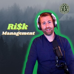 Financial Risk Management // Through The Pines Ep. 58
