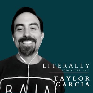 LITerally Podcast Ep. 58 - Taylor Garcia, Functional Families