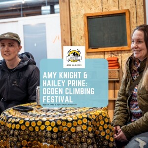 16th Annual Ogden Climbing Festival Preview with Amy & Hailey