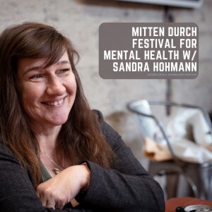 Mitten Durch Festival for Mental Health Awareness