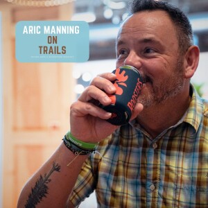 It’s About The Trails with Aric Manning, Trails Foundation Northern Utah