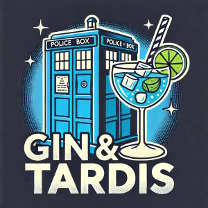 Gin & TARDIS #2 – The Twin Dilemma