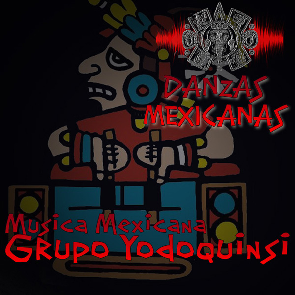 Yodoquinsi - Danzas Mexicanas