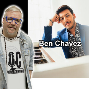 TQC: Jonny sits down with Recording Artist and Actor Ben Chavez