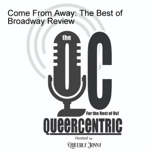 Come From Away: The Best of Broadway Review