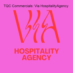 TQC Commercials: Via HospitalityAgency