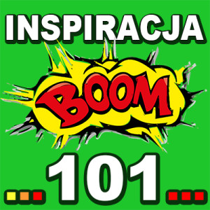 Inspiracja BOOM! 101: POZWÓL SERCU POKAZAĆ CI KIM NAPRAWDĘ JESTEŚ