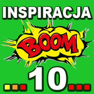 Inspiracja BOOM! 10: OTWÓRZ SIĘ NA MOŻLIWOŚĆ ZMIAN W SWOIM ŻYCIU