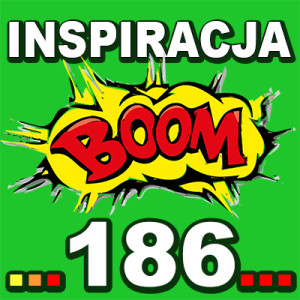 Inspiracja BOOM! 186: MOŻESZ STAĆ SIĘ SWOIM NAJLEPSZYM PRZYJACIELEM