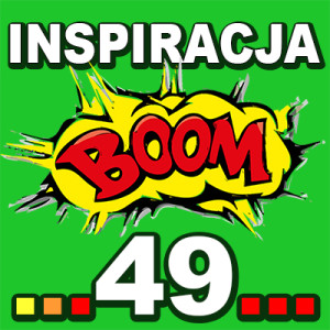 Inspiracja BOOM! 49: WYLUZUJ, WSZYSTKO BĘDZIE DOBRZE