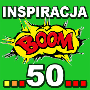 Inspiracja BOOM! 50: TRZYMAJ SIĘ SWOJEJ DROGI