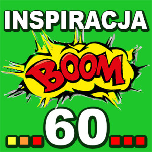 Inspiracja BOOM! 60: JESTEŚ NA DRODZE DO SZCZĘŚCIA, ZDROWIA I SUKCESU