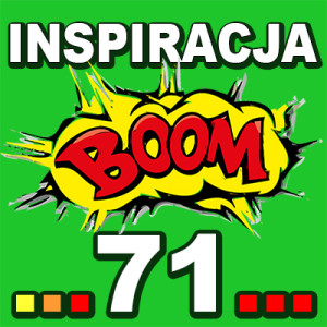 Inspiracja BOOM! 71: WYPEŁNIJ UMYSŁ SPOKOJEM