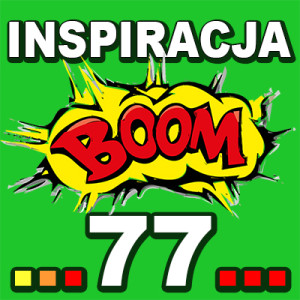 Inspiracja BOOM! 77: MASZ W SOBIE MĄDROŚĆ BY ROZPOZNAWAĆ WAŻNE ZNAKI NA SWEJ DRODZE