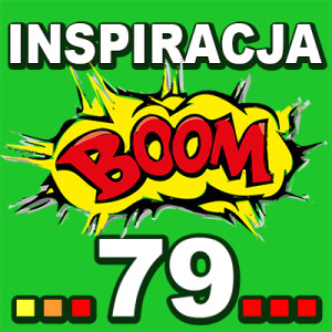 Inspiracja BOOM! 79: KAŻDE DOŚWIADCZENIE MOŻE BYĆ WSPANIAŁYM DAREM