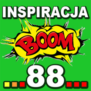 Inspiracja BOOM! 88: JESTEŚ SWOIM NAJLEPSZYM DORADCĄ
