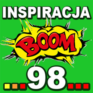 Inspiracja BOOM! 98: ZMIANY W TWOIM ŻYCIU MOGĄ PRZYNIEŚĆ NOWE NADZIEJE