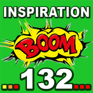 Inspiration BOOM! 132:  RELEASE THE BAGGAGE THAT HAS WEIGHED YOU 