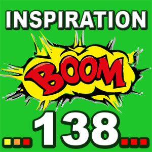 Inspiration BOOM! 138: STAY CALM AND PEACEFUL