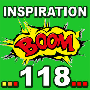 Inspiration BOOM! 118: YOUR FATE IS IN YOUR HANDS