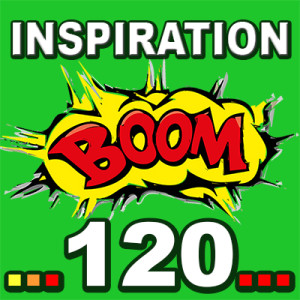 Inspiration BOOM! 120: YOUR LIFE SUPPORTS YOUR PROGRESS EACH DAY