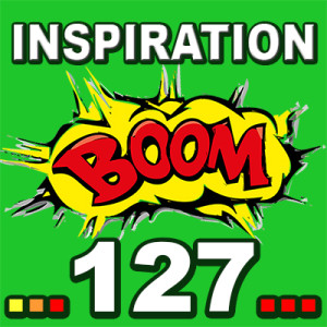 Inspiration BOOM! 127: ENJOY BEING YOU