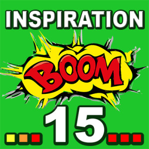Inspiration BOOM! 15: YOU WILL RESOLVE EVERYTHING IN GOOD TIME
