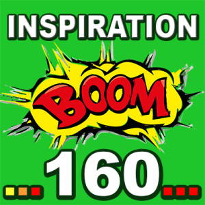 Inspiration BOOM! 160: EXPAND YOUR AWARENESS AND ACKNOWLEDGE YOUR NEEDS