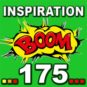 Inspiration BOOM! 175: LOOK AHEAD TO MORE OF THE MIRACLE OF LIFE