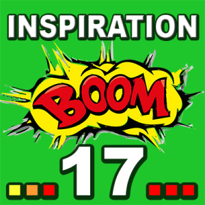 Inspiration BOOM! 17: YOU ARE BECOMING THE PERSON YOU WANT TO BE