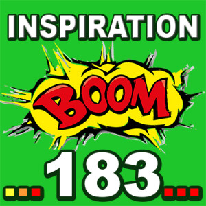 Inspiration BOOM! 183: ACCEPT YOURSELF FOR WHAT YOU ARE