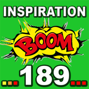 Inspiration BOOM! 189: YOU KNOW WHAT TO DO, WHEN YOU FULLY KNOW WHO YOU ARE AS A WHOLE