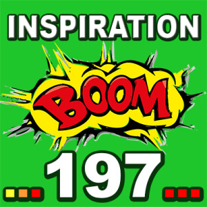 Inspiration BOOM! 197: YOU CAN BE HAPPY TO BE ON YOUR WAY
