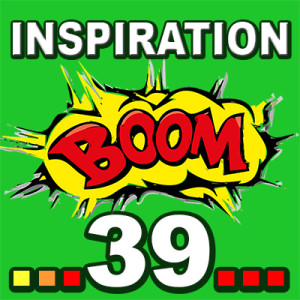 Inspiration BOOM! 39: REMAIN LOYAL TO YOURSELF