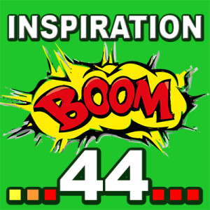 Inspiration BOOM! 44: YOU CAN CHANGE YOUR MIND WHENEVER YOU WANT
