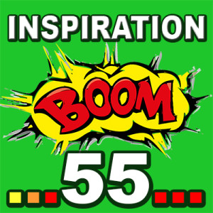 Inspiration BOOM! 55: IT IS YOUR OWN CHOICE HOW YOU FEEL