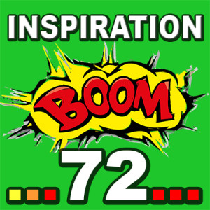 Inspiration BOOM! 72: LET LIFE BRING YOU EASE AND COMFORT