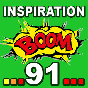 Inspiration BOOM! 91: THE PERFECT TIME WILL COME