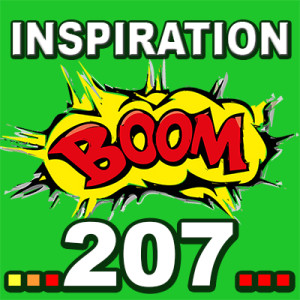 Inspiration BOOM! 207: COMPLIMENT YOURSELF TODAY FOR ALL YOU DO AND THINK