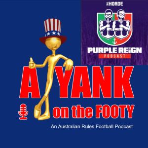 #308 - A Yank on the Footy - Fremantle Dockers preview w/ Duck from ”Purple Reign Podcast” (Explicit)