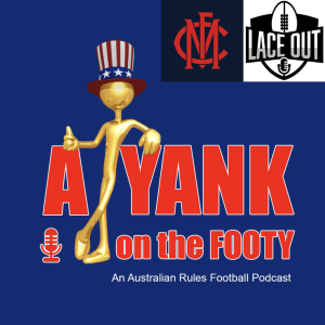 366 - Melbourne Demons 2025 Preview w/ Peps of “Lace Out” Podcast